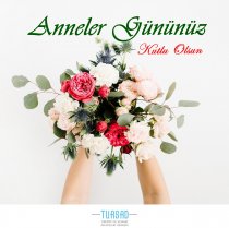 Anneler Gününüz Kutlu Olsun