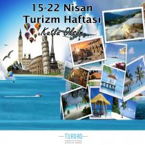 15-22 Nisan Turizm Haftası Kutlu Olsun