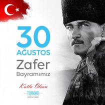 30 Ağustos Zafer Bayramımıız Kutlu Olsun